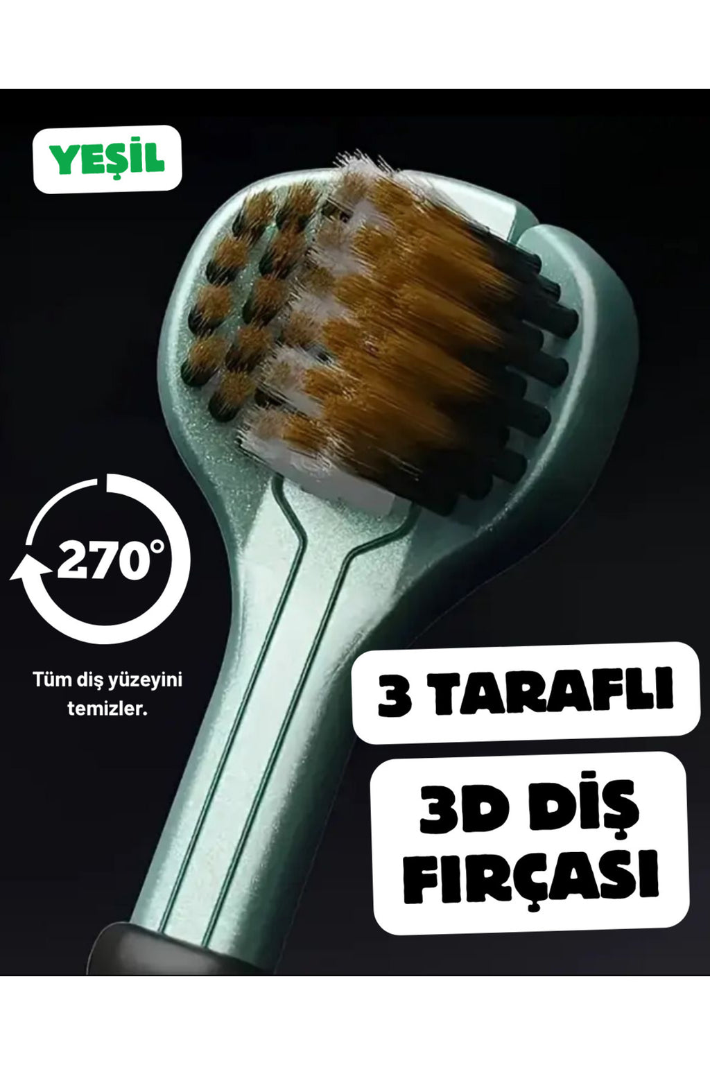 Yeşil 3 Taraflı Diş Fırçası 3 Boyutlu Yumuşak Uçlu Komple Temizlik Çok Yönlü Koruma Ağız Temizliği