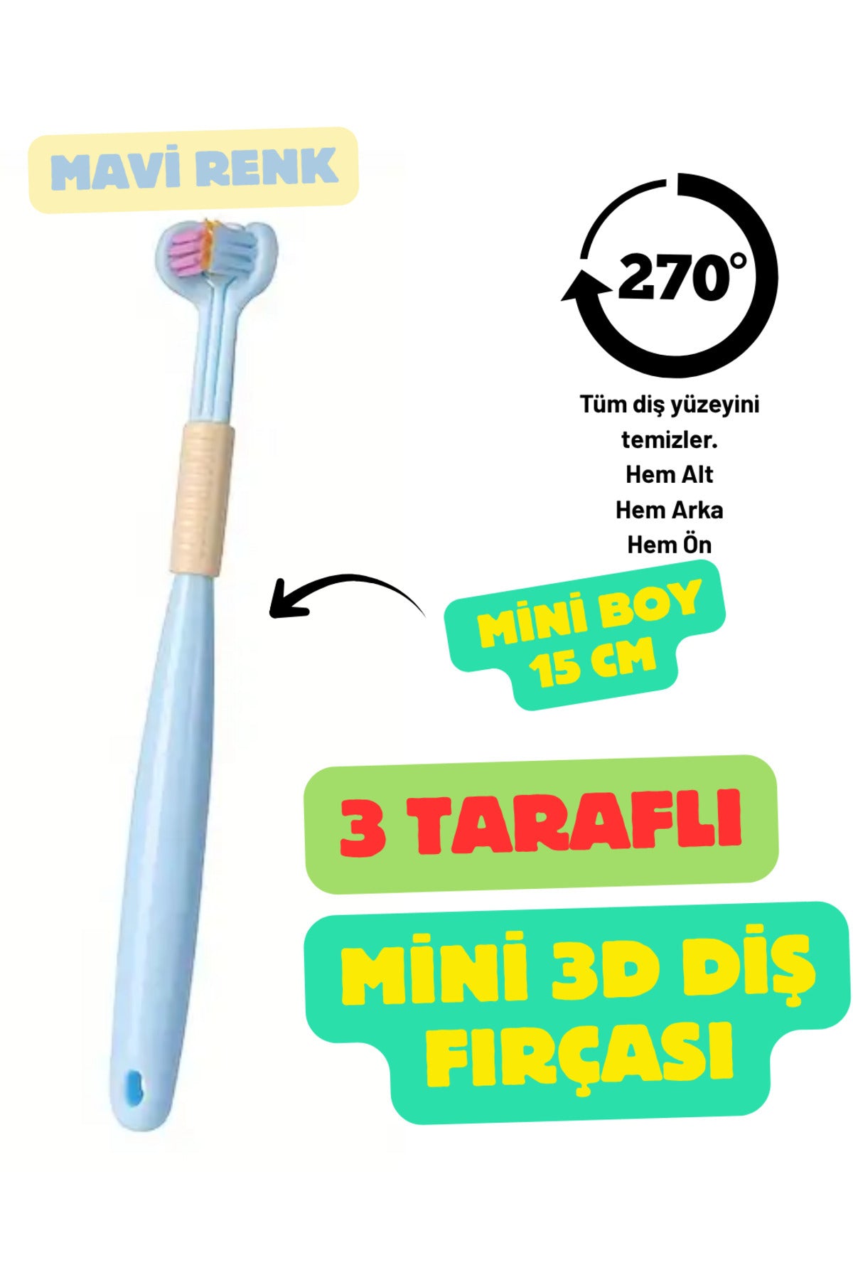 Mavi 3 Taraflı Ön Arka Alt 270 Derece Minik Çocuk Kadın Diş Fırçası Yumuşak Uçlu Komple Temizlik