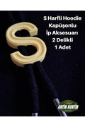 S Harfli Hoodie Kapüşonlu İp Aksesuarı 2 Delikli 1 Adet